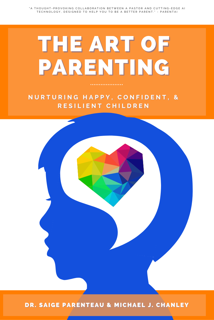 The Art of Parenting — Michael J. Chanley